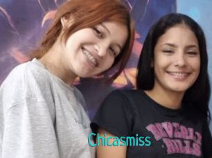 Chicasmiss