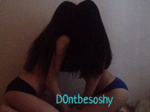 D0ntbesoshy