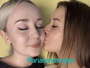 Mariamandmeghan