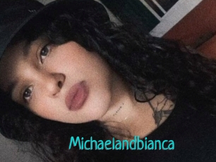 Michaelandbianca