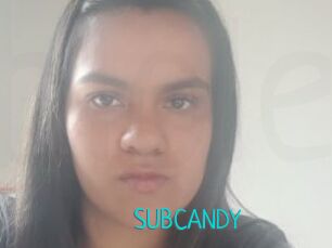 SUBCANDY