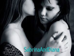 SabrinaAndDiana