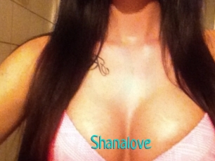 Shanalove