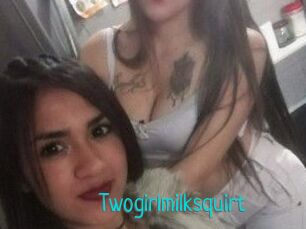 Twogirlmilksquirt