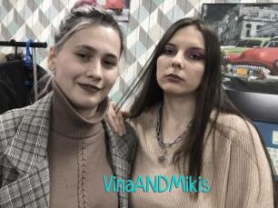 VinaANDMikis