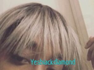 Yesblackdiamond